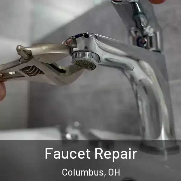  Faucet Repair Columbus, OH