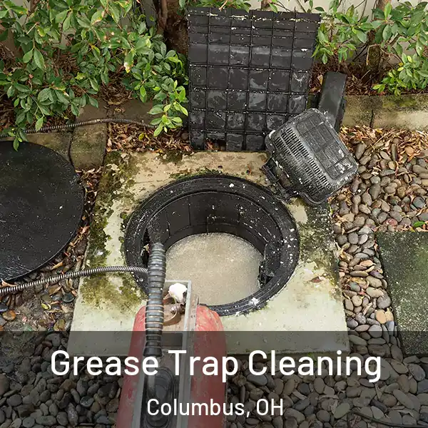  Grease Trap Cleaning Columbus, OH