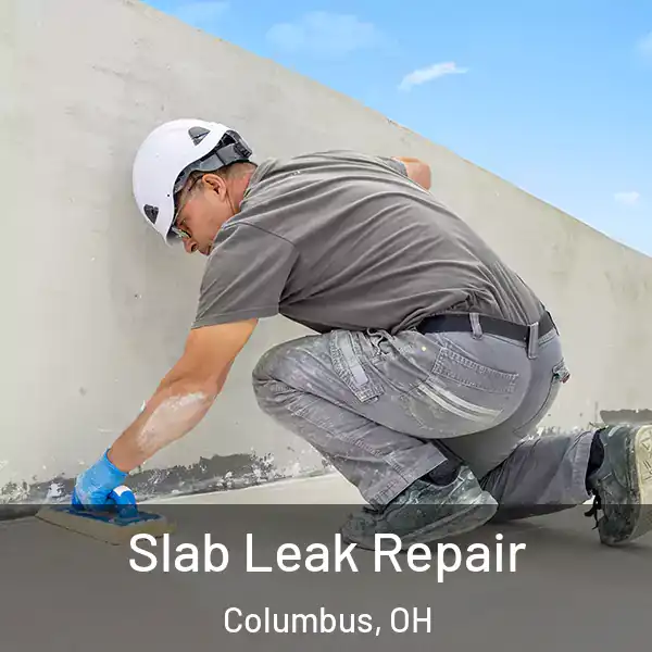 Slab Leak Repair Columbus, OH