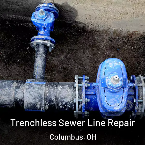  Trenchless Sewer Line Repair Columbus, OH
