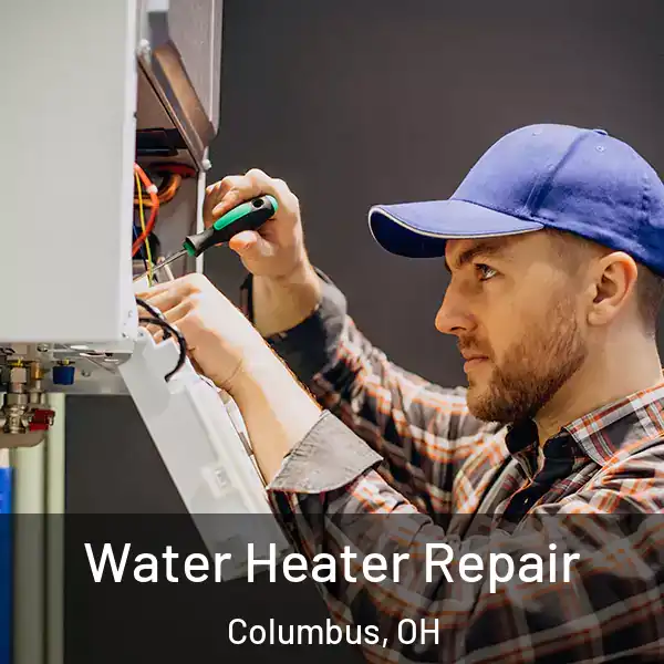  Water Heater Repair Columbus, OH