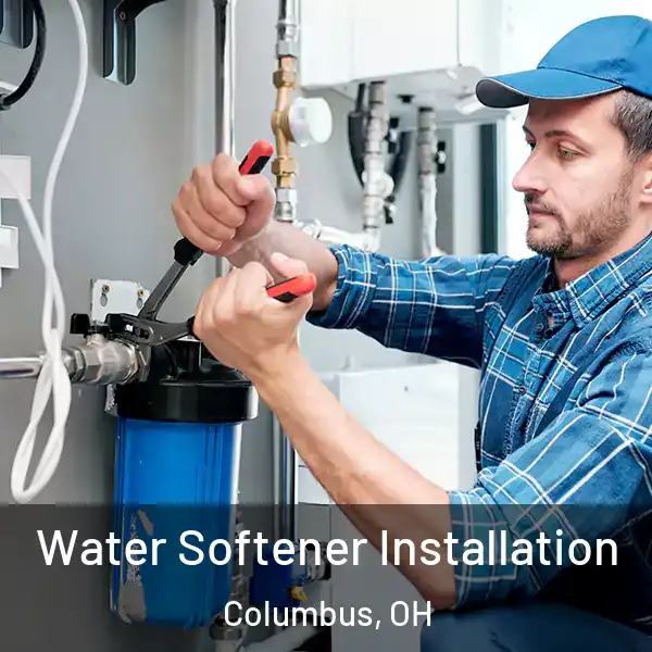  Water Softener Installation Columbus, OH